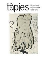 Tàpies. Obra gráfica 1979-1986