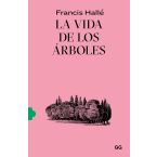 La vida de los árboles